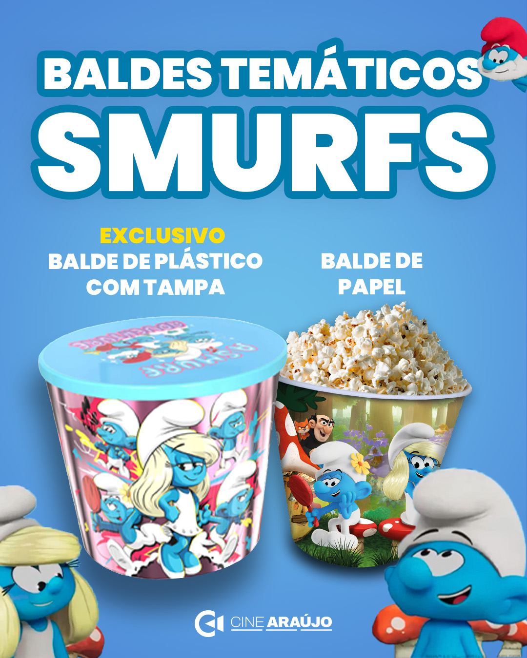 Baldes Exclusivos CineAraújo - Smurfs